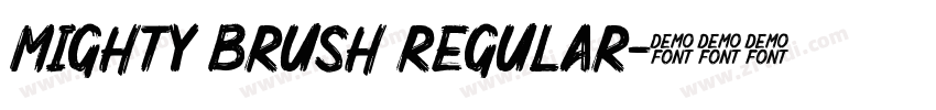 Mighty Brush Regular字体转换